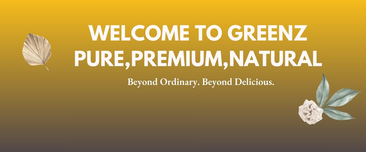 Welcome to Greenz Pure,Premium,Natural (1920 x 600 px)